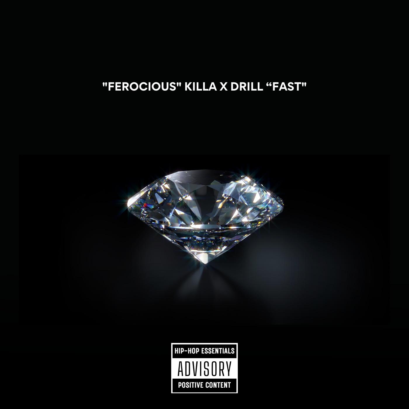 "ferocious" killa x Drill “fast"