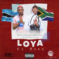 O loya ke mang (feat. Ltd musik & Dj Active) [Marumo & Wemba machu Remix]