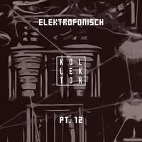 Elektrofonisch, Pt. 12