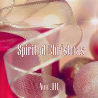 Spirit of Christmas - Vol. 10