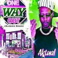 One Way out (Slowed Down)