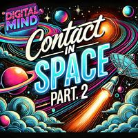 Contact in space part. 2