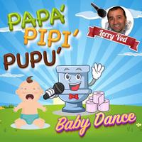 PAPA' PIPI' PUPU' (Baby Dance)