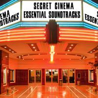 Secret Cinema - Essential Soundtracks