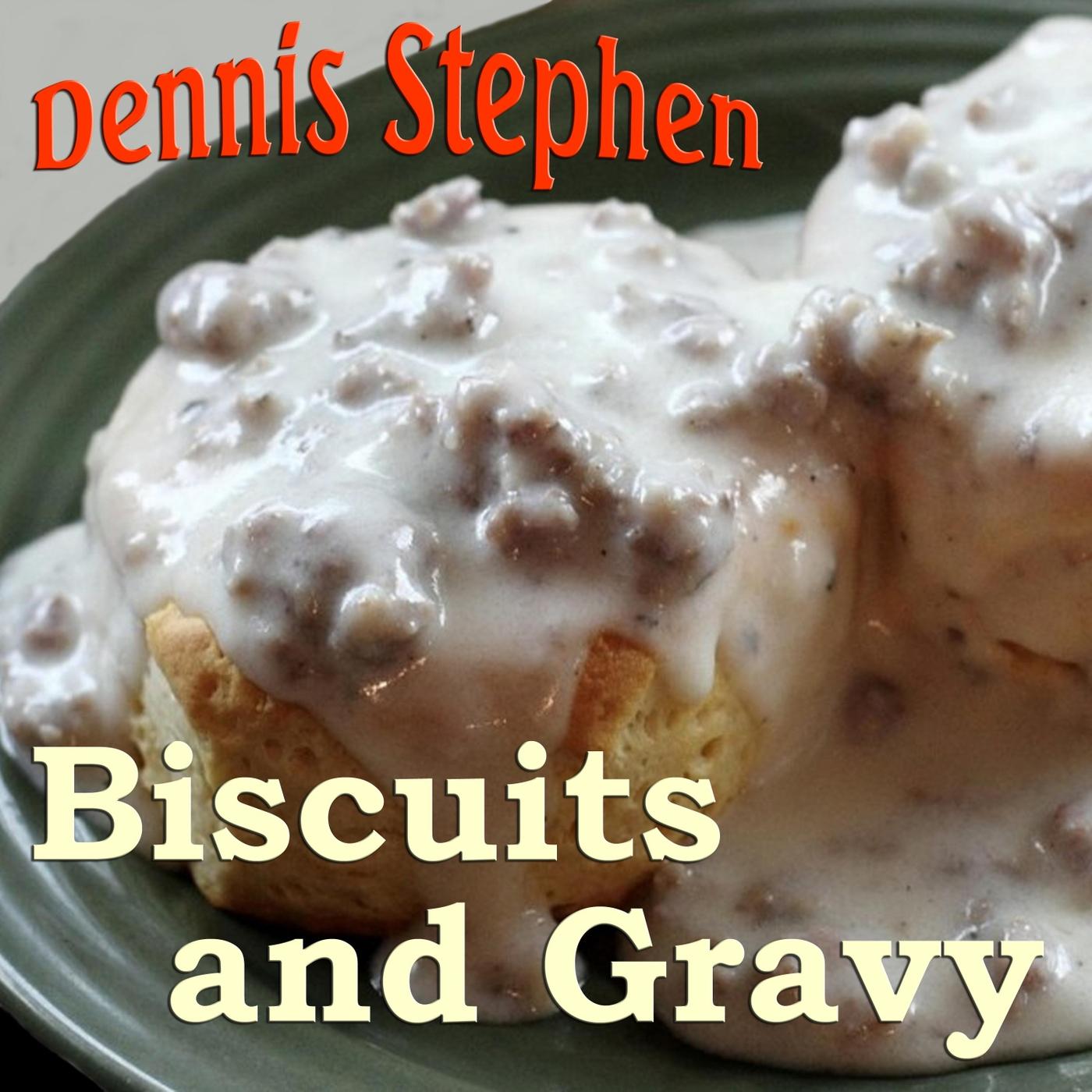Biscuits and Gravy