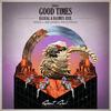 Kasual - Good Times (Matvey Emerson Remix)