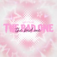 The bad one (feat. SILA)