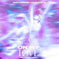 On My Love (Felix Jaehn Remix)