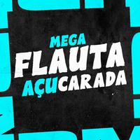 Mega Flauta Açucarada