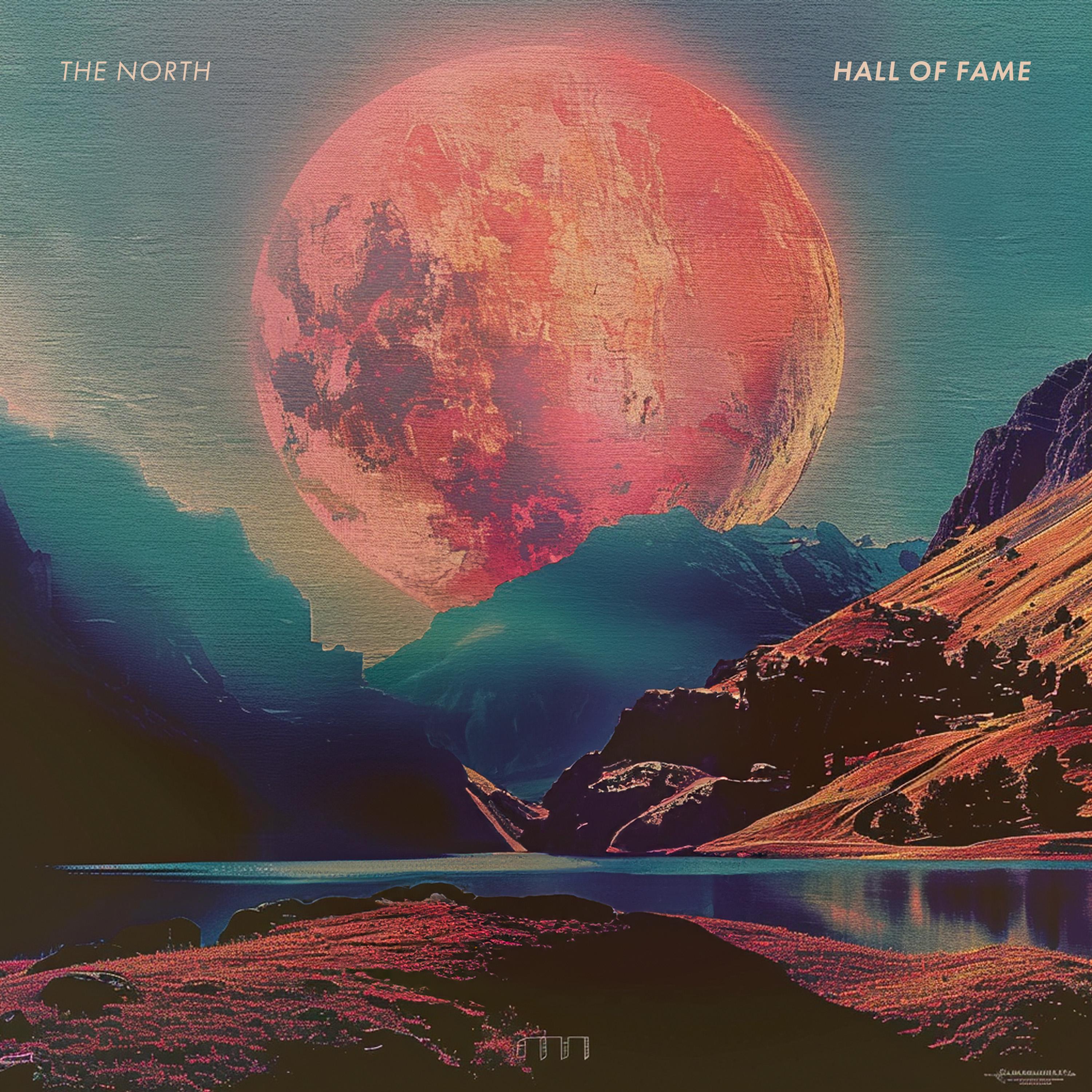 Hall of Fame_The North_Hall of Fame | 在线播放_Hall of Fame歌词_Hall of Fame下载 | 网易云音乐
