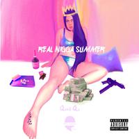 Real Niggah Summer
