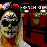 French Bomb