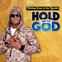 Hold On To God