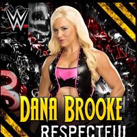 Respectful (Dana Brooke)