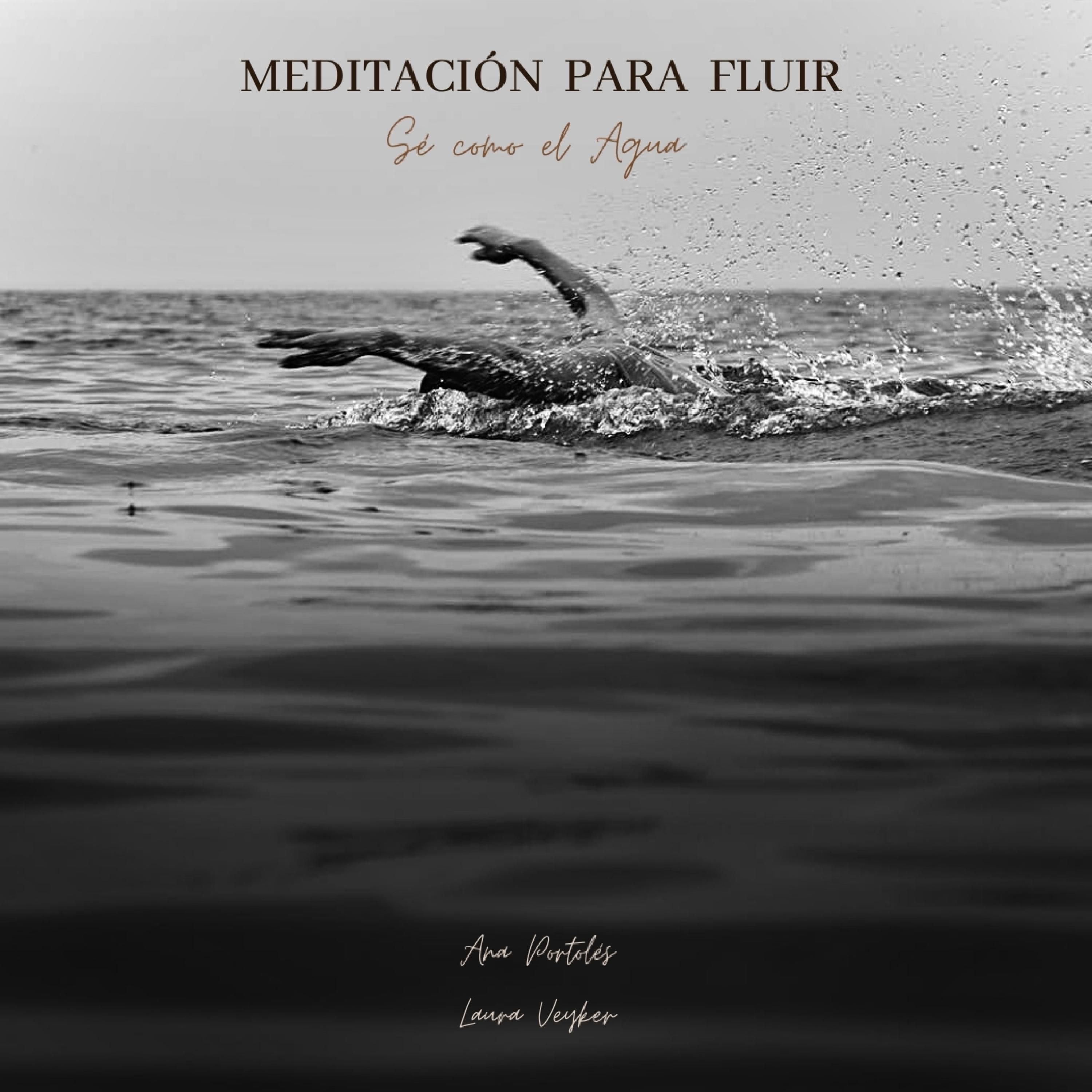 Meditación Se como el Agua