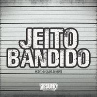 Jeito Bandido