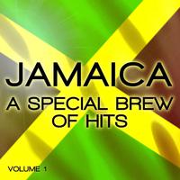 Jamaica - A Special Brew of Hits, Vol. 1