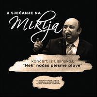 U sjećanje na Mikija (Koncert iz Lisinskog 