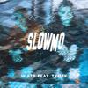 Wiatr - Slow Mo