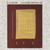 Bach: Clavier-Übung III