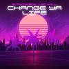 Loo Will - Change Ya Life