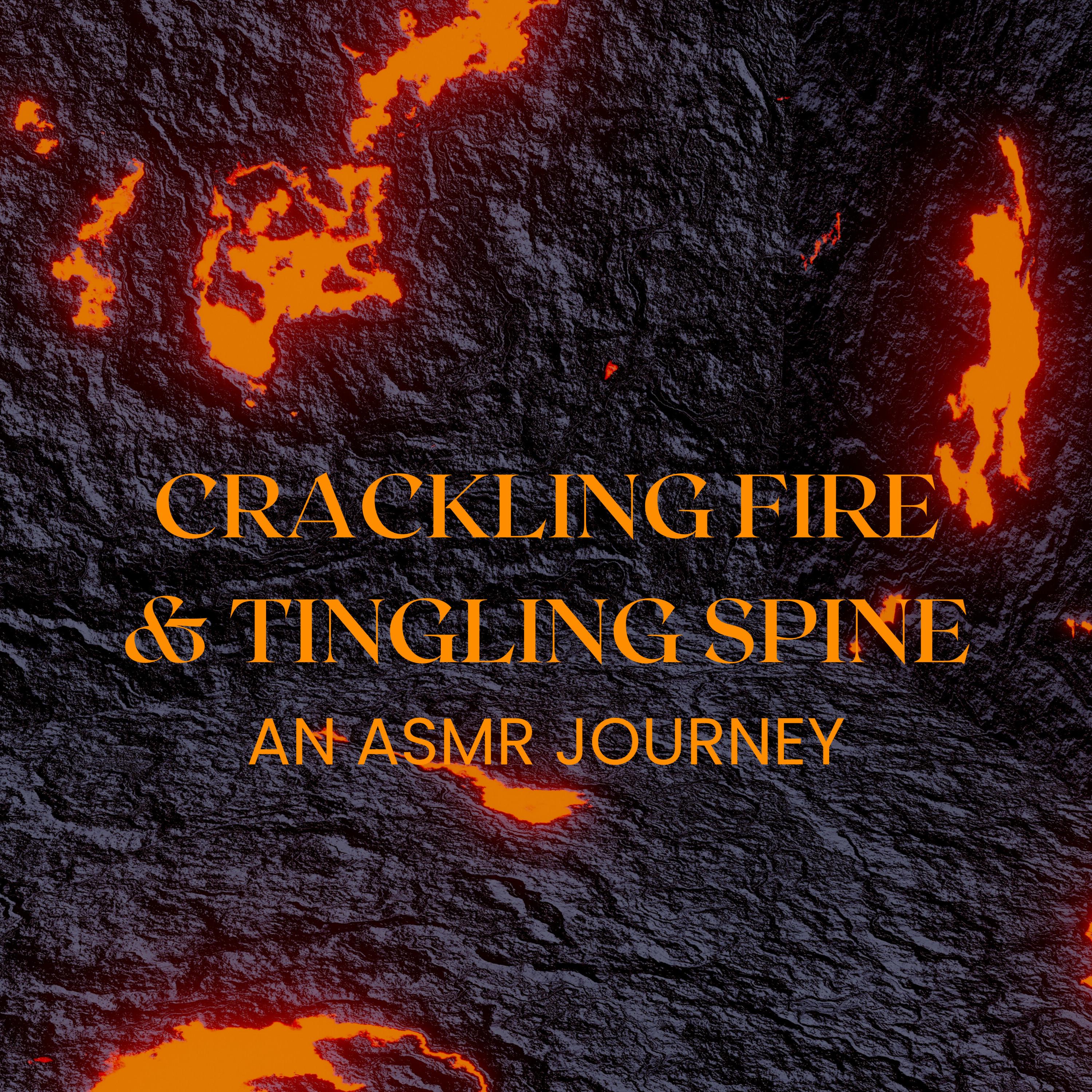 Crackling Fire & Tingling Spine: An ASMR Journey - Warm Chill Fire