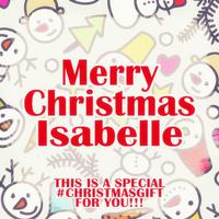 Merry Christmas Isabelle - A Special #christmasgift for You