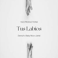 Tus Labios (feat. Baby Rico & Jeriel)