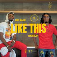 Like this (feat. Omerta Jay)