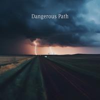 Dangerous Path