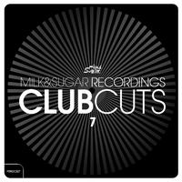 Milk & Sugar Club Cuts, Vol. 7