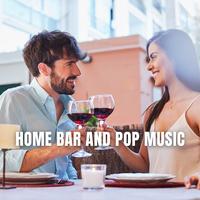 Home Bar and Pop Music