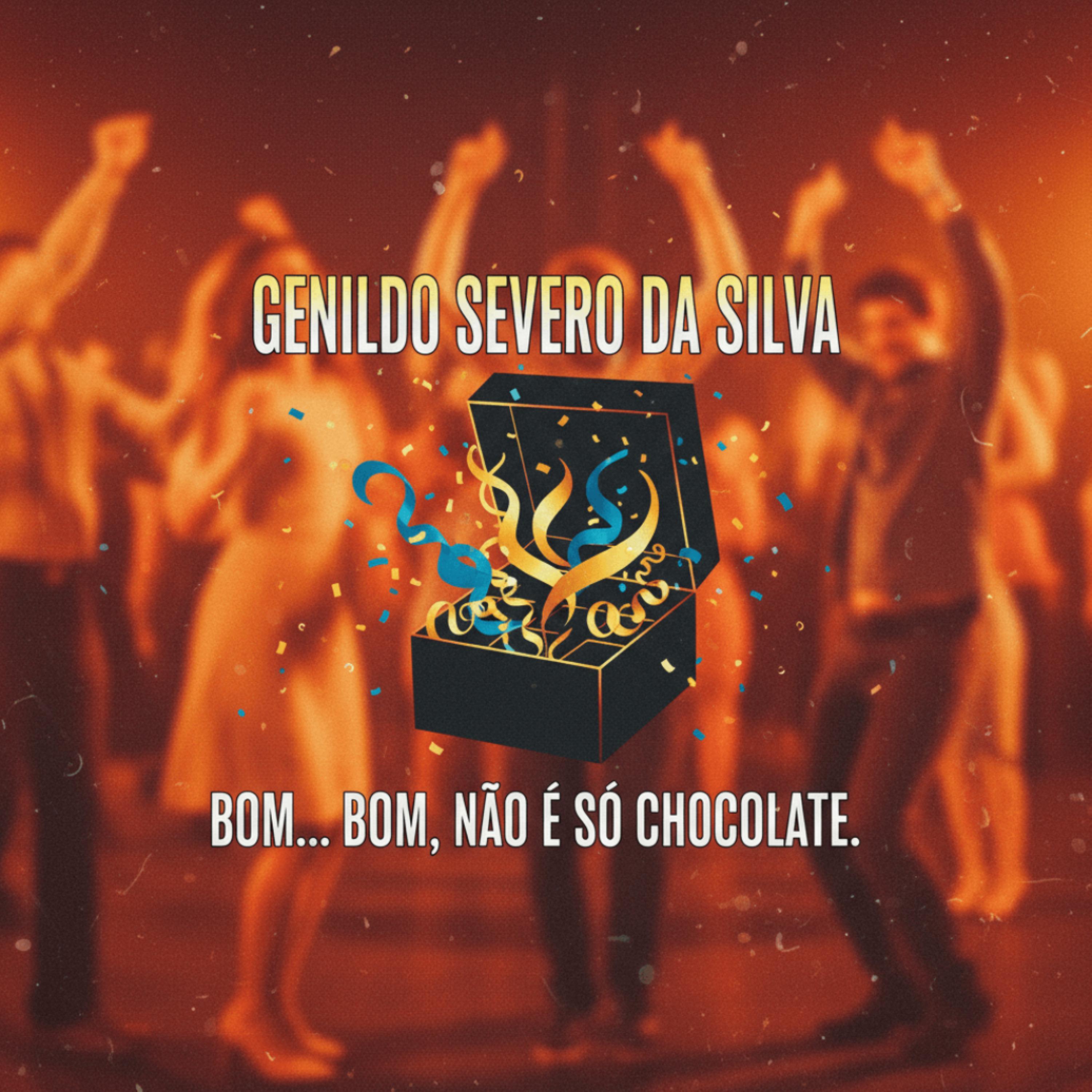 Bom...Bom, Não é Só Chocolate