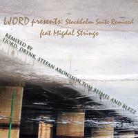 LJORD Presents: Stockholm Suite Remixed