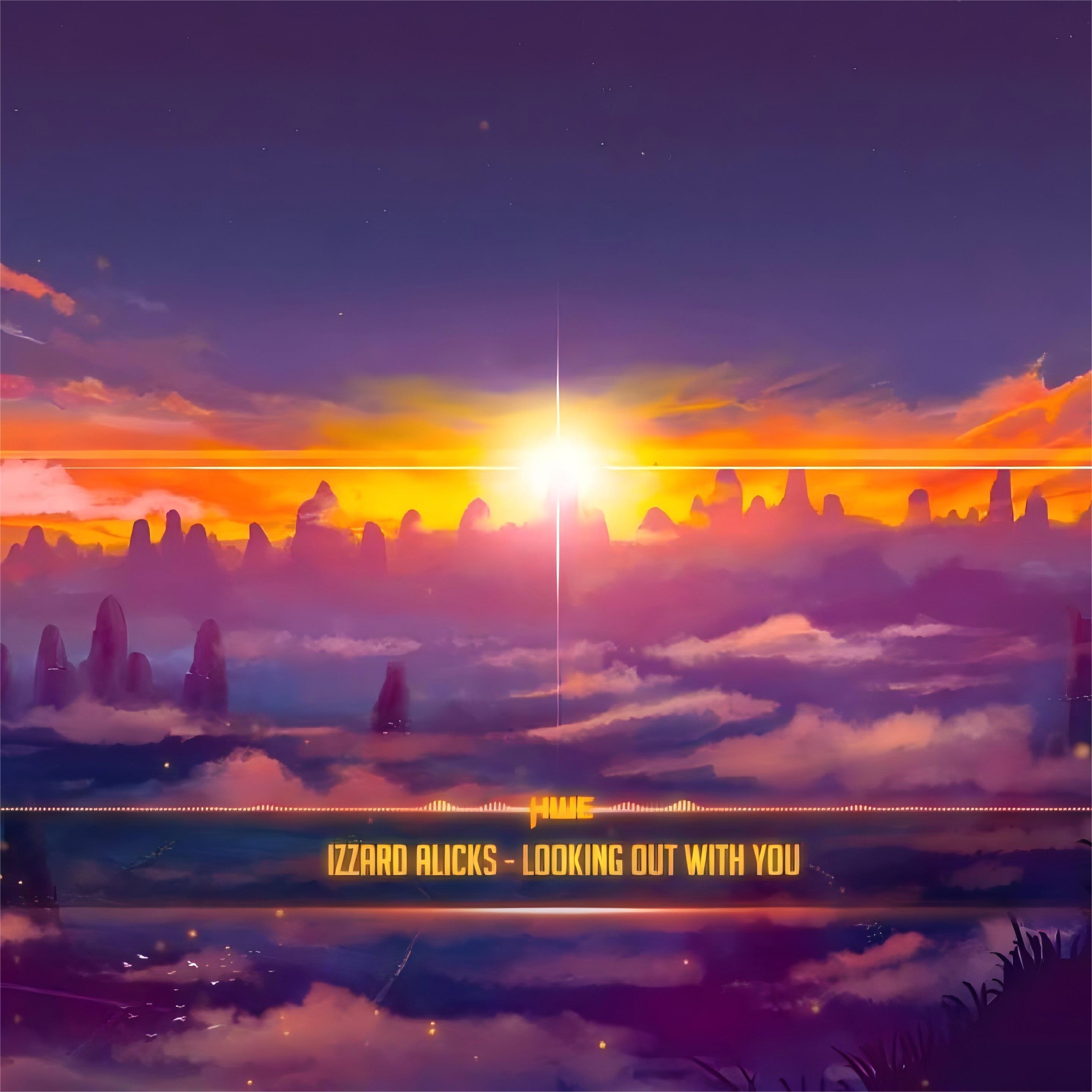 Looking Out With You_Izzard_Looking Out With You | 在线播放_Looking Out With You歌词_Looking Out With You下载 | 网易云音乐