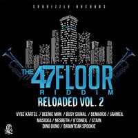 47th Floor Riddim (Reloaded Vol.2)