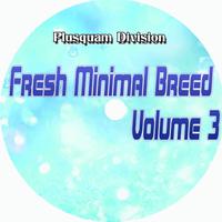 Fresh Minimal Breed, Vol. 3