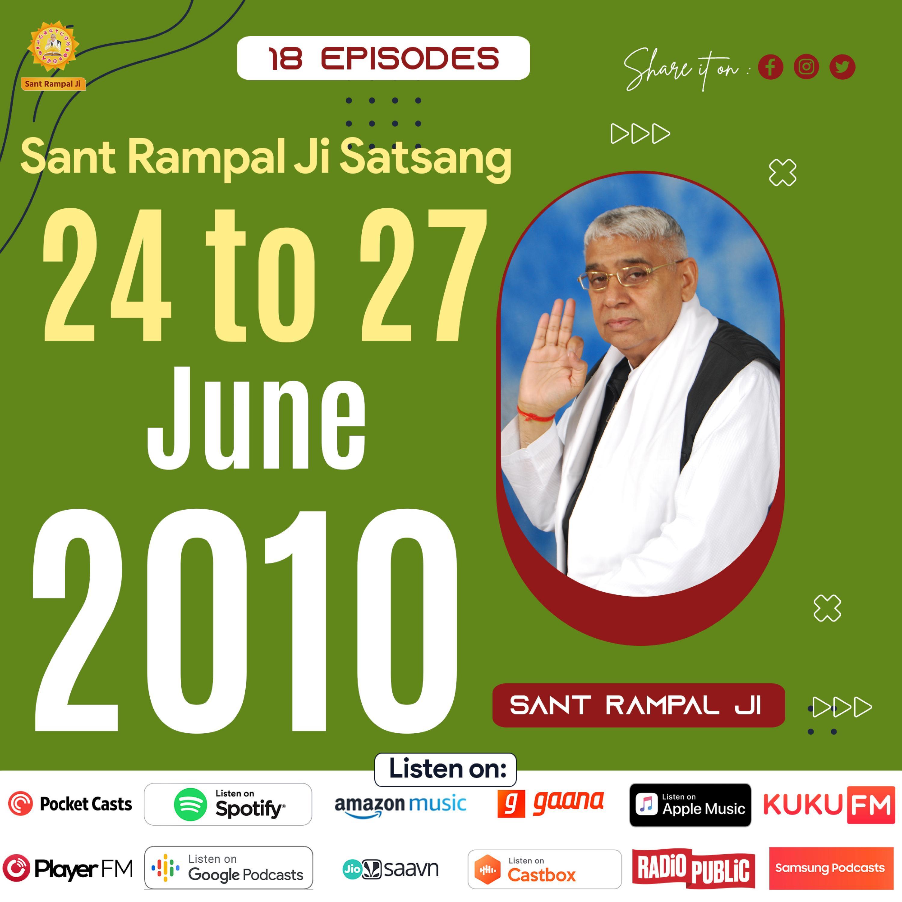 Sant Rampal Ji's 2010 Satsang | 24 to 27 June 2010 Seven