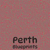 Perth Blueprints