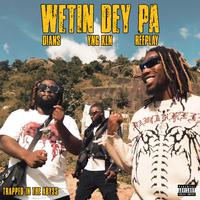 Wetin Dey Pa! (feat. Reeplay)