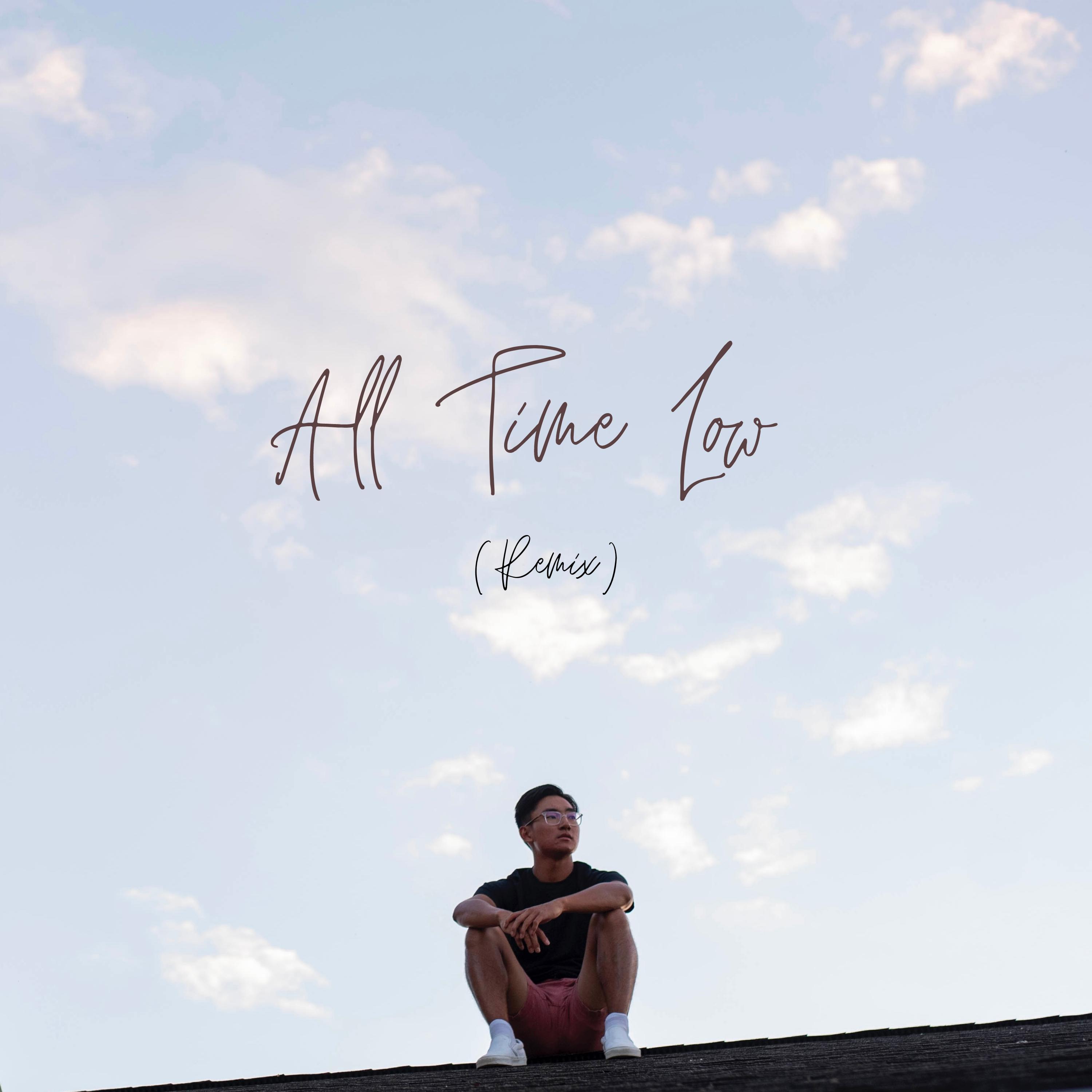 All Time Low (Remix) (Remix)