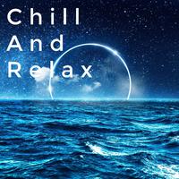 Chill And Relax (feat. Colorblind, Archers & Wind Walkers)