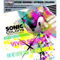 SONIC COLORS ORIGINAL SOUNDTRACK ViViD SOUND × HYBRiD COLORS