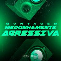 Montagem Medonhamente Agressiva