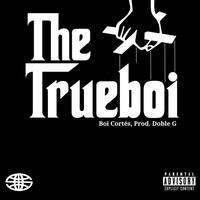 THE TRUEBOI