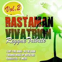 Rastaman Vibration Reggae Tribute Vol. 2