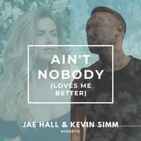 Ain't Nobody (Acoustic)