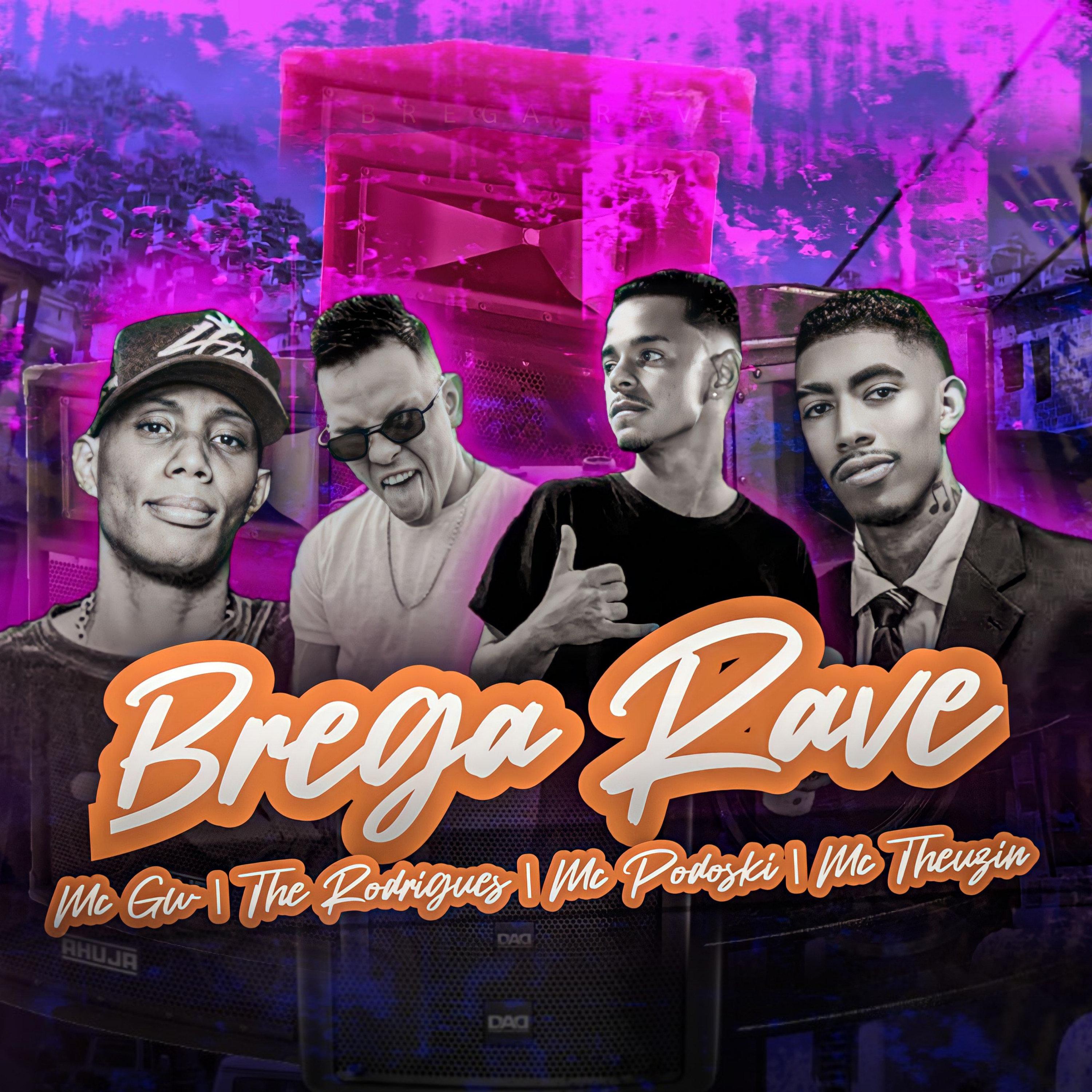 Brega Rave (feat. Mc Gw & Mc Theuzin)