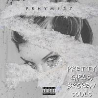 Pretty Girls, Broken Souls