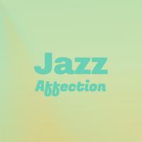 Jazz Affection